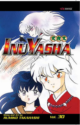 Book cover for Inuyasha, Vol. 30