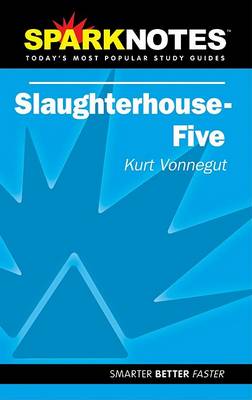 Book cover for Slaughterhouse 5 (SparkNotes Literature Guide)