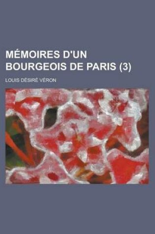 Cover of Memoires D'Un Bourgeois de Paris (3 )
