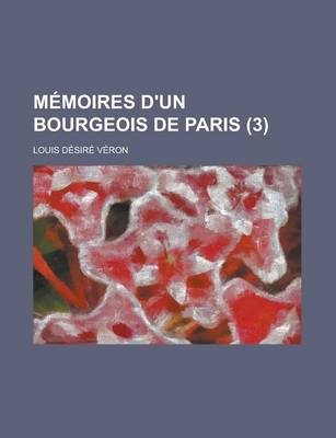 Book cover for Memoires D'Un Bourgeois de Paris (3 )