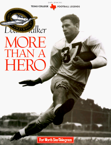 Book cover for Doak Walker:More Than a Hero