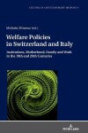 Book cover for Welfare Policies in Switzerland and Italy