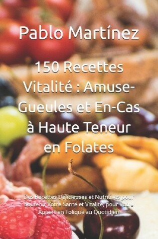 Cover of 150 Recettes Vitalit�