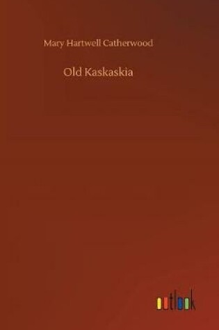 Cover of Old Kaskaskia