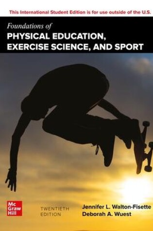 Cover of ISE Foundations of Physical Education, Exercise Science, and Sport