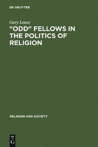 Cover of "Odd" Fellows in the Politics of Religion