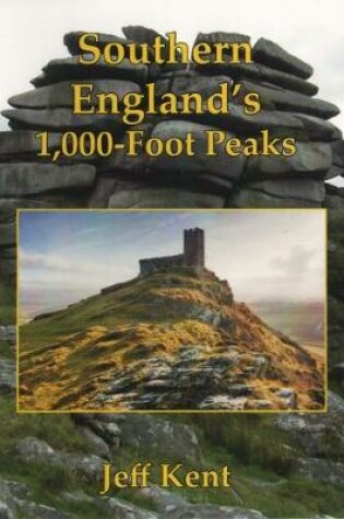 Cover of Southern England's 1,000-Foot Peaks