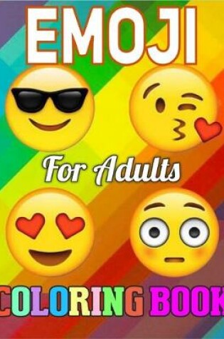 Cover of Emoji Coloring Book for Adults