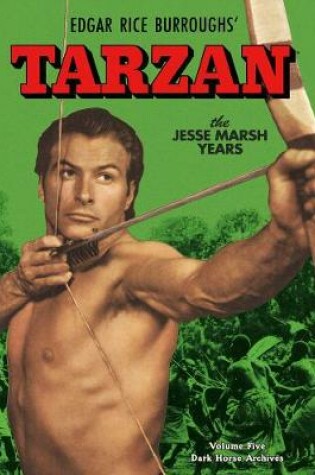 Cover of Tarzan Archives: The Jesse Marsh Years Volume 5