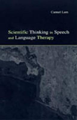 Cover of Scientific Thinking in Speech and Language Therapy