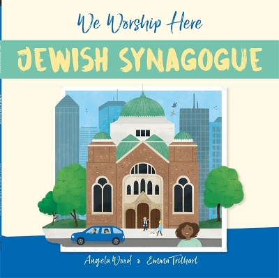 Cover of We Worship Here: Jewish Synagogue