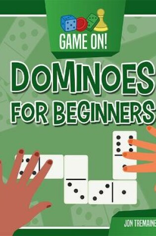 Cover of Dominoes for Beginners