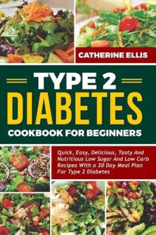 Cover of Type 2 Diabetes Cookbook for Beginners