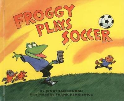 Cover of Froggy Plays Soccer