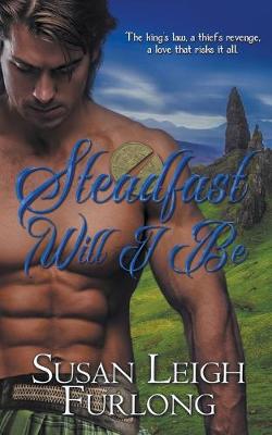 Book cover for Steadfast Will I Be