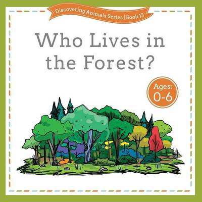 Cover of Who Lives in the Forest?