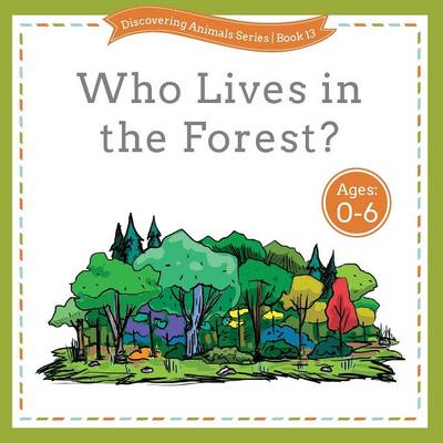 Book cover for Who Lives in the Forest?