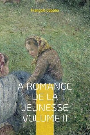 Cover of A Romance De La Jeunesse