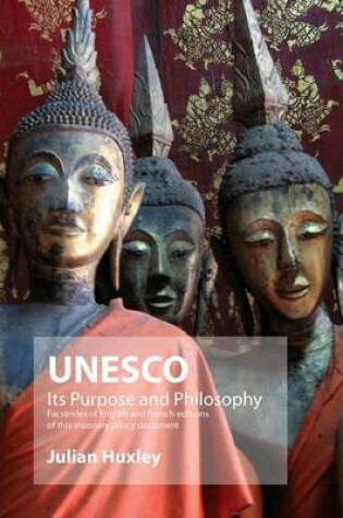 Cover of UNESCO: Its Purpose and Philosophy