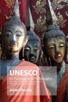Book cover for UNESCO: Its Purpose and Philosophy