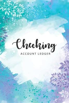 Book cover for Checking Account Ledger