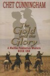 Book cover for The Gold and the Glory