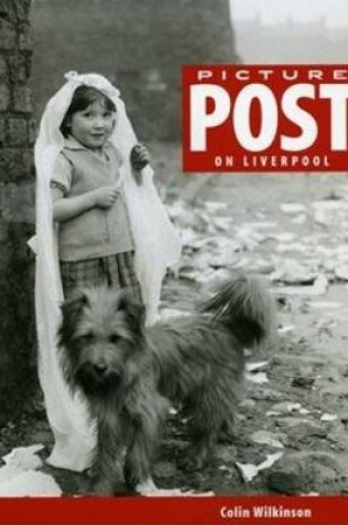 Cover of Picture Post on Liverpool