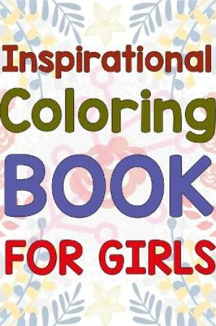 Cover of Inspirational Coloring Book For Girls