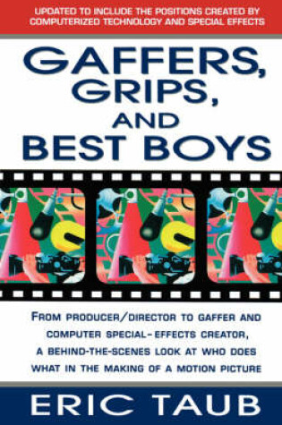 Cover of Gaffers, Grips and Best Boys