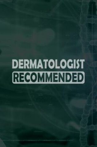 Cover of Dermatologist Recommended