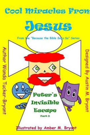 Cover of Cool Miracles From Jesus Part Three