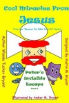 Book cover for Cool Miracles From Jesus Part Three