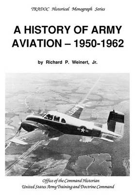 Book cover for A History of Army Aviation 1950-1962