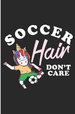 Book cover for Soccer Hair Don't Care