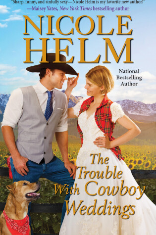 Cover of The Trouble with Cowboy Weddings