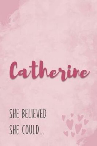 Cover of Catherine She Believe She Could