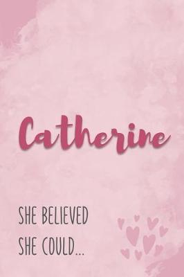 Book cover for Catherine She Believe She Could