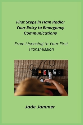 Book cover for First Steps in Ham Radio