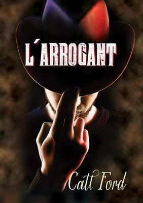 Book cover for L'Arrogant