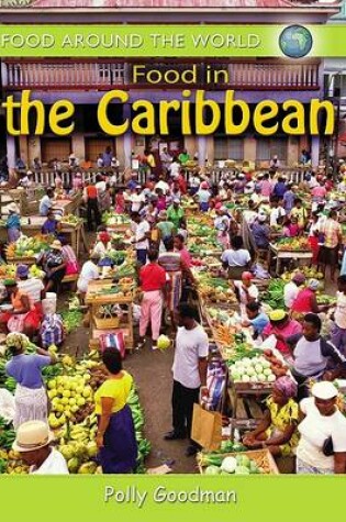 Cover of Food in the Caribbean