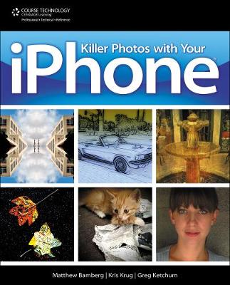 Book cover for Killer Photos with Your iPhone