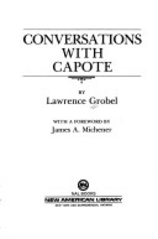 Cover of Grobel Lawrence : Conversations with Capote (Hbk)