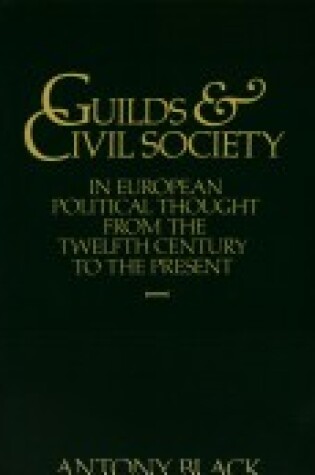 Cover of Guilds and Civil Society in European Political Thought