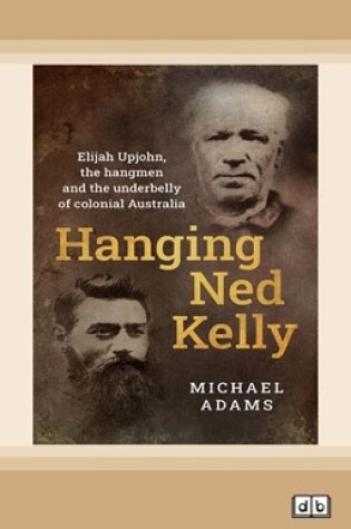 Cover of Hanging Ned Kelly