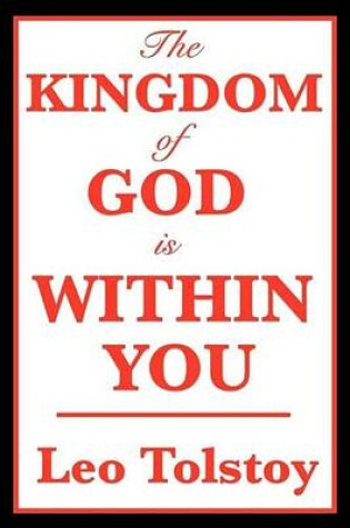 Cover of The Kingdom of God is Within You