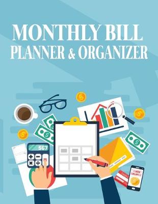 Book cover for Monthly Bill Planner and Organizer