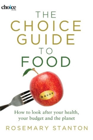 Cover of The Choice Guide to Food