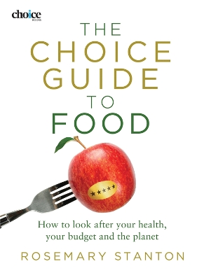 Book cover for The Choice Guide to Food