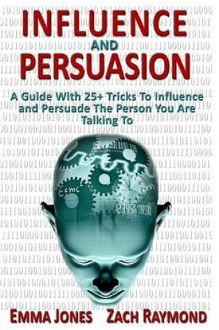 Cover of Influence And Persuasion