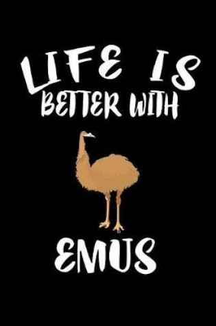Cover of Life Is Better With Emus